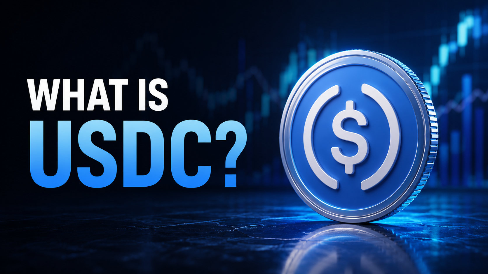 What is USDC? Circle’s Stablecoin Explained